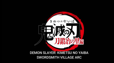 Kimetsu No Yaiba : Swordsmith Village Arc movie (2/2)